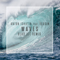 Vlad Jet - Waves (Vlad Jet Remix)