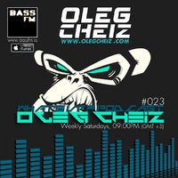 DJ Oleg CheiZ - What's Up podcast #023 (BASSFM.RU)