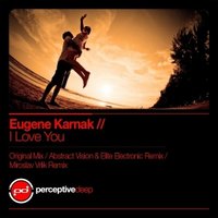 Eugene Karnak - I Love You (Original Mix)