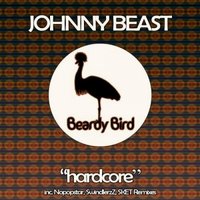 Johnny Beast - Hardcore (Original Mix Edit)