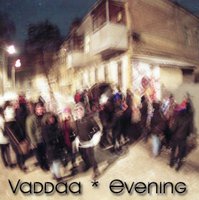 Vaddaa - Evening