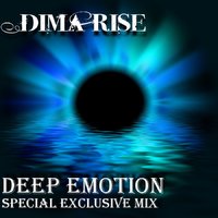 Dima Rise - Dima Rise & Sistronka - Deep Emotion #007