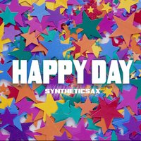 Syntheticsax - Happy Day