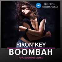 Firon'key - BoomBah (Moombahton / Pop) #1