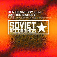 Soviet Recordings - Ben Hennessy feat. Darren Barley ‎– Fire