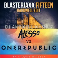 ANDMELL - Blasterjaxx and Hardwell vs. Alesso & OneRepublic - Lose Myself Fifteen (DJ Andmell MashUp)