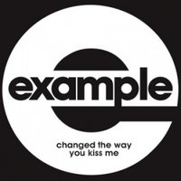 DJ SOUNDEXPRESS - Example-Changed The Way You Kiss Me(SOUNDEXPRESS REMIX)