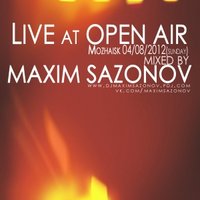 Maxim Sazonov - live at OPEN AIR Mozhaisk 04/08/2012