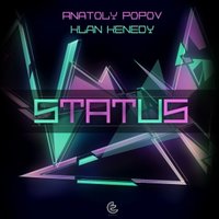 Toffee Records - Anatoly Popov & Klan Kenedy - Status (Original Mix) [preview] (Toffee Records)