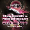 Roman Bizonov - NIKOLAY KEMPINSKIY PHILLIPO BLAKE FEAT V RAY - WHERE ARE YOU (INFINIA REMIX)
