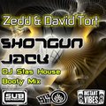 Dj Stas House - Zedd & David Tort - Shotgun Jack (DJ Stas House Booty Mix)