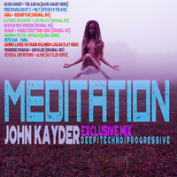 John Kayder - John Kayder-MEDITATION(Exclusive mix) (promodj.com)