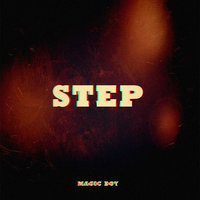 MAGIC BOY - STEP (Prod. by Mozart Jones)