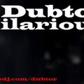Dubtor - Hilarious