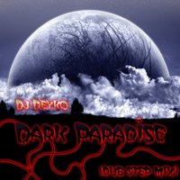 Dj Deyko - Dj Deyko-Dark Paradise (dub step mix)