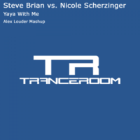 Alex Louder - Steve Brian vs. Nicole Scherzinger – Yaya With Me (Alex Louder Mashup)