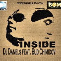 Dj Danels - Inside (Original mix  feat. Bud Chimidov )