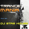 Dj Stas House - DJ Stas House-TranceMania # 3