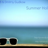 Dj Eugenio B - Eugenio B & Dmitriy Gudkow - Summer holidays (Original Mix)
