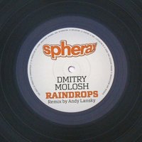 Dmitry Molosh - Dmitry Molosh - Raindrops (Andy Lansky remix)