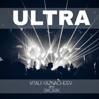 VITALII KAZNACHEIEV - Ultra 2017