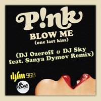 Sanya Dymov - Pink - Blow me (DJ Ozeroff & DJ Sky feat. Sanya Dymov DJFM Radio RMX)