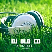 OLD CD - DJ OLD CD - ACTIVE CHILL July 2012