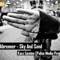 Kauz Liesten - Kauz Liesten [Pafos Media Project] & Paul Kalkbrenner - Sky And Sand [ Remix]