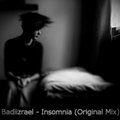 BADIIZRAEL - Badiizrael - Insomnia (Original Mix)