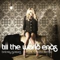 U.O.K. - Britney Spears - Till The World Ends (U.O.K. Chilled Remix)
