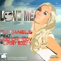Dj Danels - Love Me (Original mix ft. Bud Chimidov & S.Bogdan)