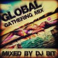 DJ BIT - GLOBAL GATHERING MIX - MIXED BY DJ BIT (16/08/2012)