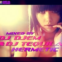 Dj DjeM (Pavel Blanco) - Dj DjeM & Dj Tequila - Hermetic Mix [Digital Promo]