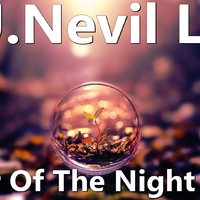 D.J.Nevil Life - After Of The Night 2017