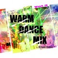 Dj Ivan Vegas - Dj Ivan Vegas - warm dance mix 2012 Vol.3