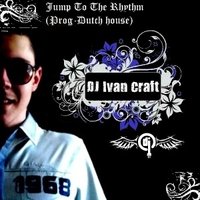 Ivan Craft - Ivan Craft – Make It Loud DJ (Original Mix)