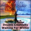 Double Creativity - Double Creativity - Waiting For Winter