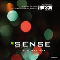 MIRSON ★ СВОЯ АТМОСФЕРА - Mirson - Sense ( Original mix ) ( Radio cut.)