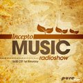 Incepto Music - Incepto Music Radioshow (012) on Pure FM