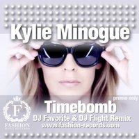 DJ FAVORITE - Kylie Minogue - Timebomb (DJ Favorite & DJ Flight Radio Edit)