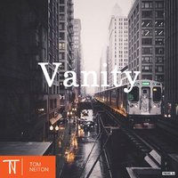Tom Neiton - Vanity