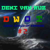 Deni Van Ruz - DWOT #2