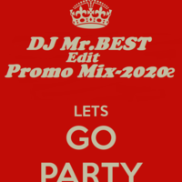 DJ Mr.BEST - Let's go party (DJ Mr.BEST Promo Mix-2020г)