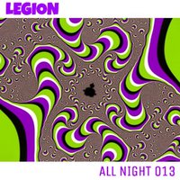 LEGION - All Night 013