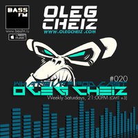 DJ Oleg CheiZ - What's Up Podcast #020 (BASSFM.RU)