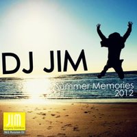 JIM - DJ JIM - Summer Memories 2012