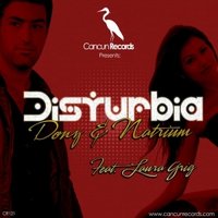 DONZ - Donz & Laura Grig - Disturbia (Crystal Project remix)