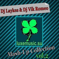 Dj Laykes - ESQUIRE vs David Guetta - Lola's World (Dj Laykes & Dj Vik Romeo Mash-up)