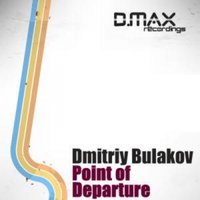 Dmitriy Bulakov - Dmitriy Bulakov - Point of Departure (Sebastian Montano Remix)