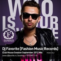 DJ FAVORITE - DJ Favorite - Club House Session September 2012 Mix